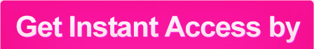 Get Instant Access by